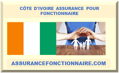 CÔTE D'IVOIRE ASSURANCE POUR FONCTIONNAIRE